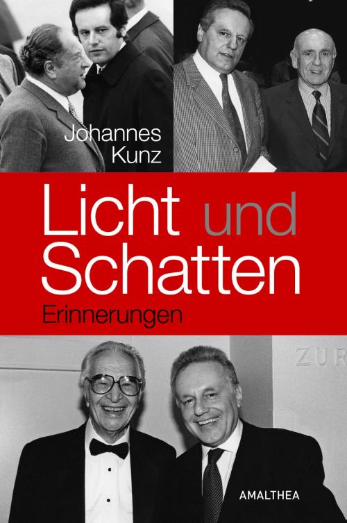 Cover of the book Licht und Schatten by Johannes Kunz, Amalthea Signum Verlag