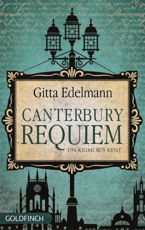 Cover of the book Canterbury Requiem by Gitta Edelmann, Dryas Verlag
