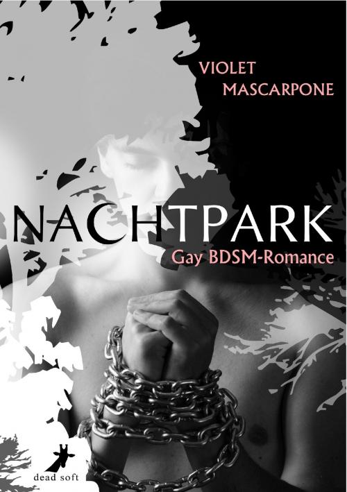 Cover of the book Nachtpark by Violet Mascarpone, dead soft verlag