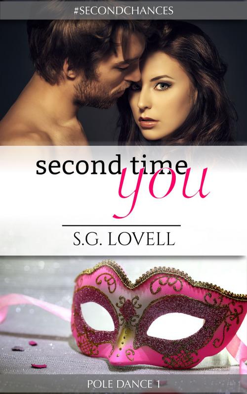 Cover of the book Second Time You by S.G. Lovell, S.G. Lovell