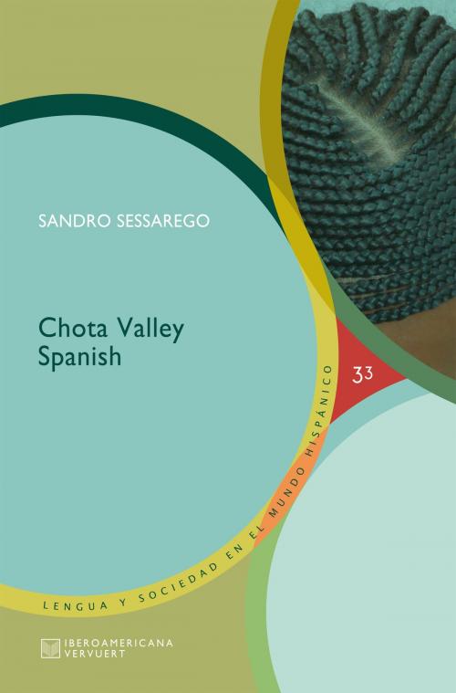 Cover of the book Chota Valley Spanish by Sandro Sessarego, Iberoamericana Editorial Vervuert