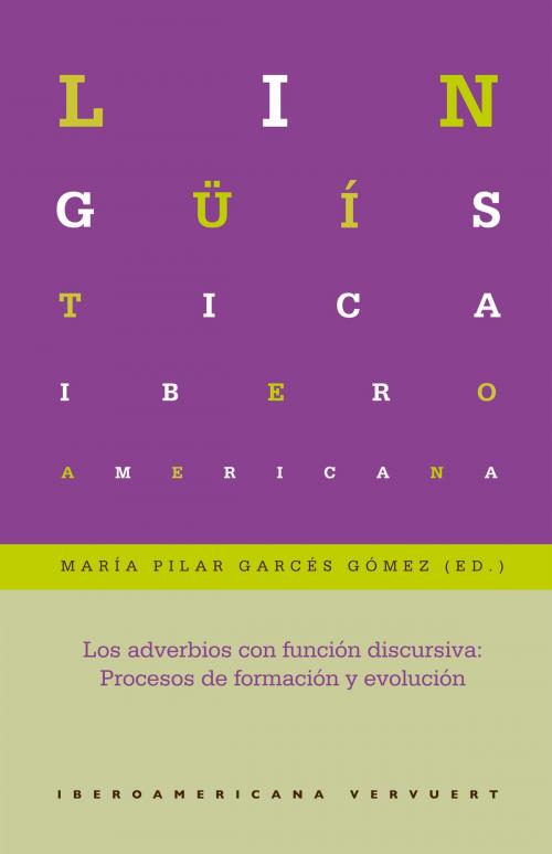 Cover of the book Los adverbios con función discursiva by , Iberoamericana Editorial Vervuert