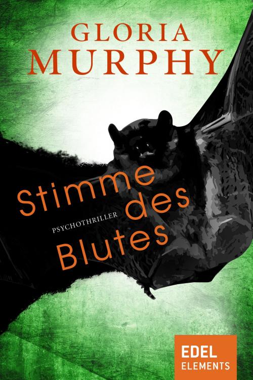 Cover of the book Stimme des Blutes by Gloria Murphy, Edel Elements
