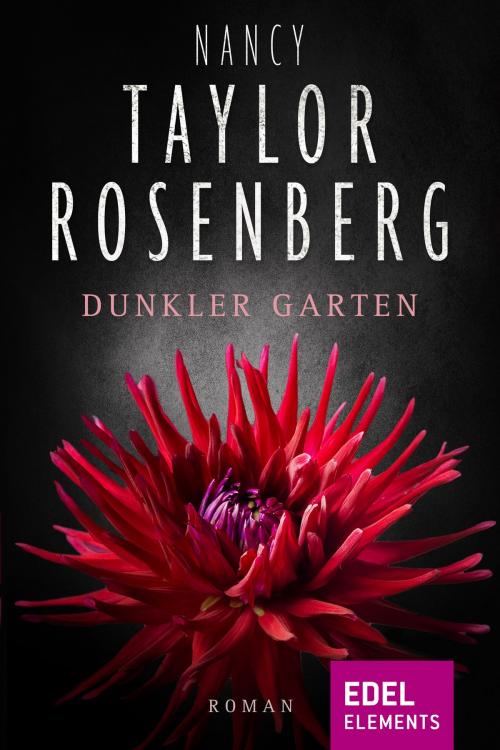 Cover of the book Dunkler Garten by Nancy Taylor Rosenberg, Edel Elements