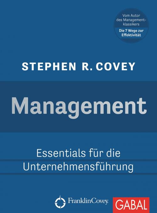 Cover of the book Management by Stephen R. Covey, GABAL Verlag