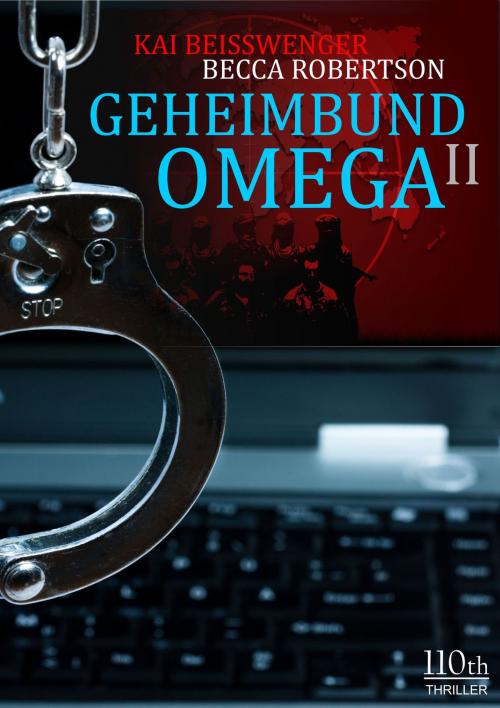 Cover of the book Geheimbund Omega II by Kai Beisswenger, Becca Robertson, 110th