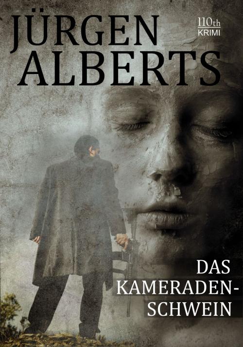 Cover of the book Das Kameradenschwein by Jürgen Alberts, 110th