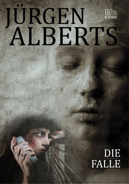 Cover of the book Die Falle by Jürgen Alberts, 110th