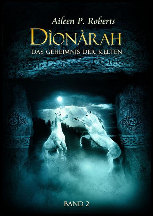 Cover of the book Dionarah - Band2 by Aileen P. Roberts, 110th