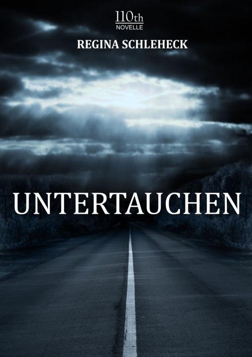 Cover of the book Untertauchen by Regina Schleheck, 110th