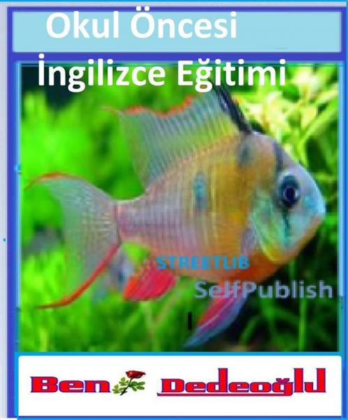 Cover of the book Yavuzla İngilizce ÖĞRENİYORUZ by Bengül Dedeoğlu, Bengül Dedeoğlu