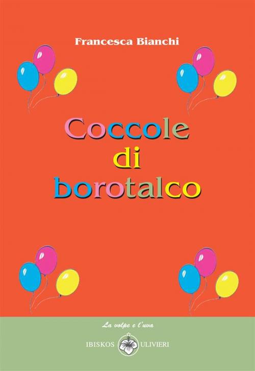 Cover of the book Coccole di Borotalco by Francesca Bianchi, Francesca Bianchi