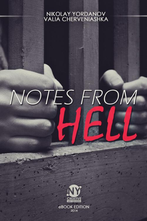 Cover of the book Notes from Hell by Valya Cherveniashka, Nikolay Yordanov, NY Creative and Publishing