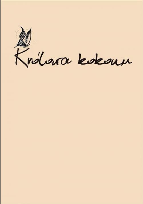 Cover of the book Królowa kokonu by Dominika Czajka, Wydawnictwo Psychoskok
