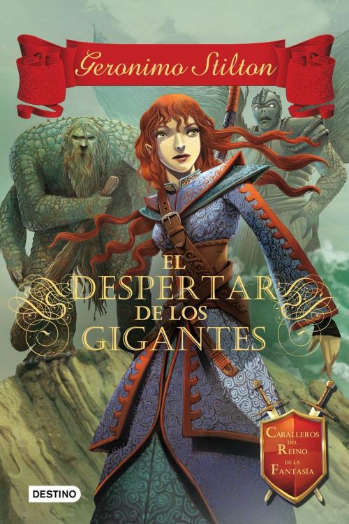Cover of the book El despertar de los gigantes by Geronimo Stilton, Grupo Planeta