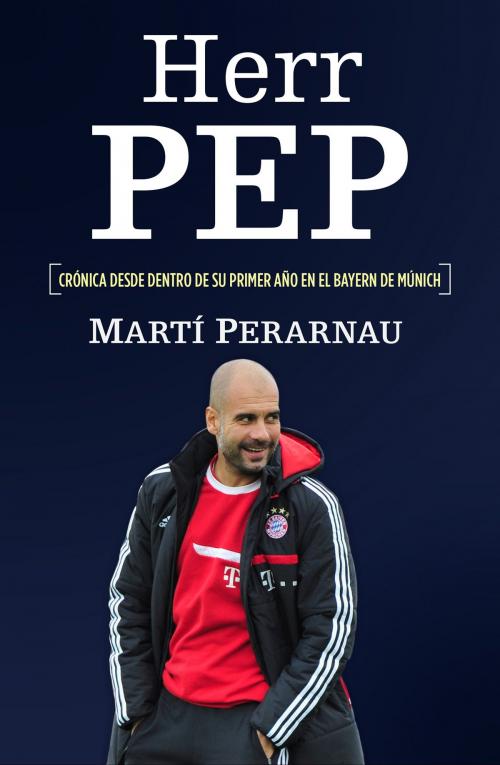Cover of the book Herr Pep by Marti Perarnau, Roca Editorial de Libros