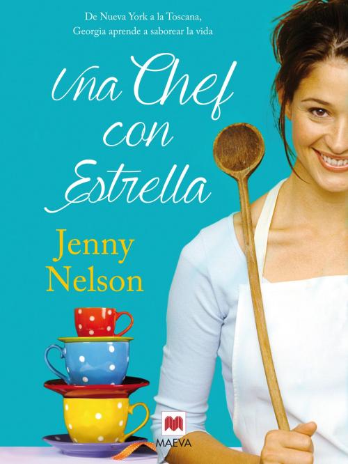 Cover of the book Una chef con estrella by Jenny Nelson, Maeva Ediciones