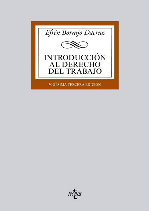 Cover of the book Introducción al Derecho del Trabajo by Efrén Borrajo Dacruz, Tecnos