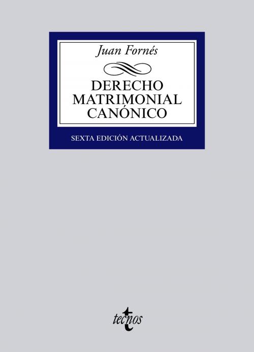Cover of the book Derecho matrimonial canónico by Juan Fornés, Tecnos