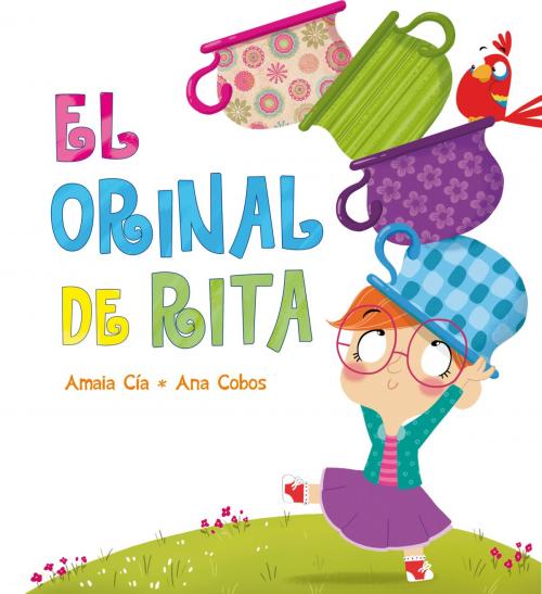Cover of the book El orinal de Rita (Rita) by Amaia Cia Abascal, Penguin Random House Grupo Editorial España