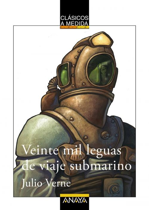 Cover of the book Veinte mil leguas de viaje submarino by Jules Verne, M.ª Francisca Íñiguez Barrena, ANAYA INFANTIL Y JUVENIL