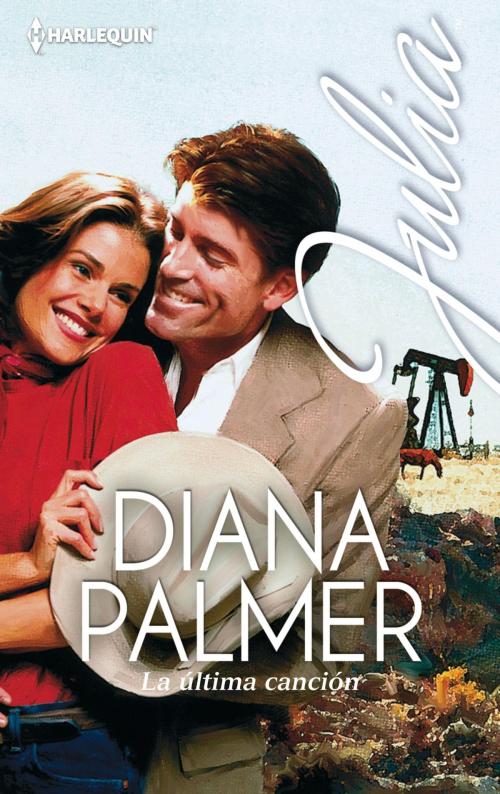 Cover of the book La última canción by Diana Palmer, Harlequin, una división de HarperCollins Ibérica, S.A.