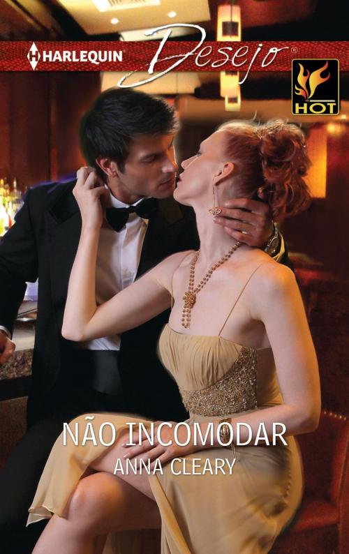 Cover of the book Não incomodar by Anna Cleary, Harlequin, uma divisão de HarperCollins Ibérica, S.A.