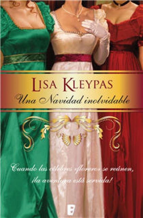 Cover of the book Una navidad inolvidable (Las Wallflowers 5) by Lisa Kleypas, Penguin Random House Grupo Editorial España