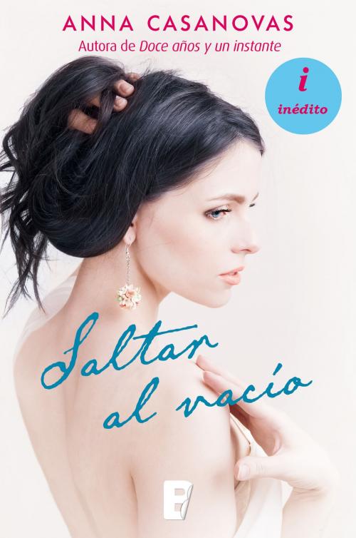 Cover of the book Saltar al vacío by Anna Casanovas, Penguin Random House Grupo Editorial España