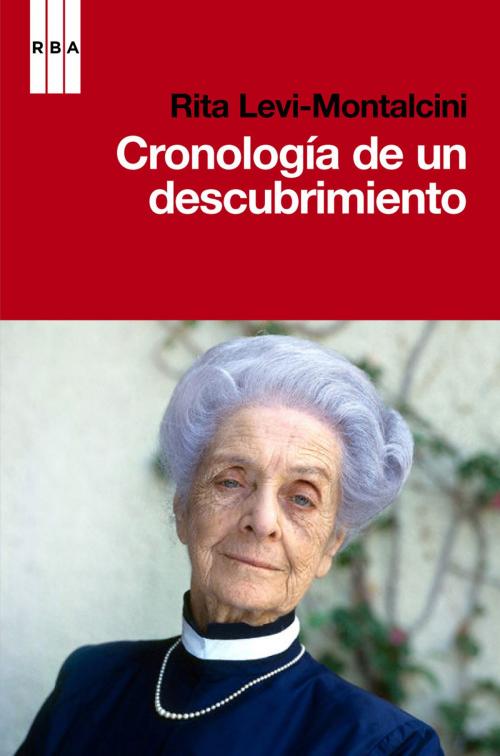 Cover of the book Cronología de un descubrimiento by Rita Levi-Montalcini, RBA