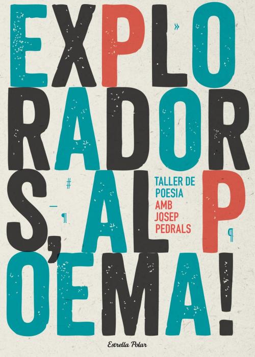 Cover of the book Exploradors, al poema! Taller de poesia by Josep Pedrals Urdaniz, Grup 62