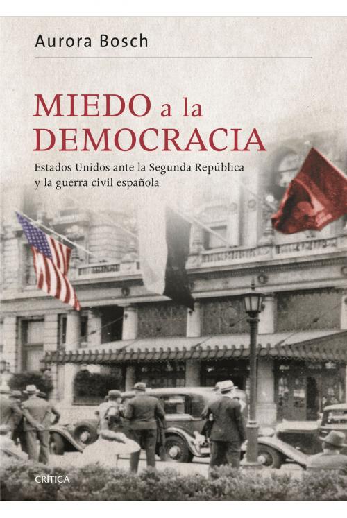 Cover of the book Miedo a la democracia by Aurora Bosch, Grupo Planeta