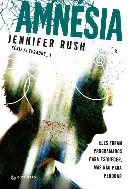 Cover of the book Amnesia by Jennifer Rush, Gutenberg Editora