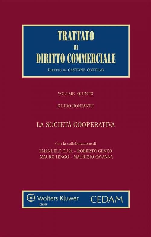 Cover of the book La società cooperativa by BONFANTE GUIDO, Cedam