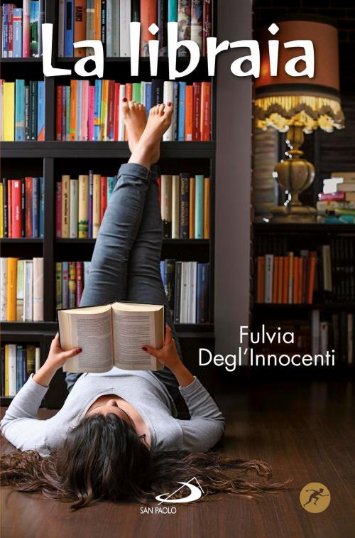 Cover of the book La libraia by Fulvia Degl'Innocenti, San Paolo Edizioni
