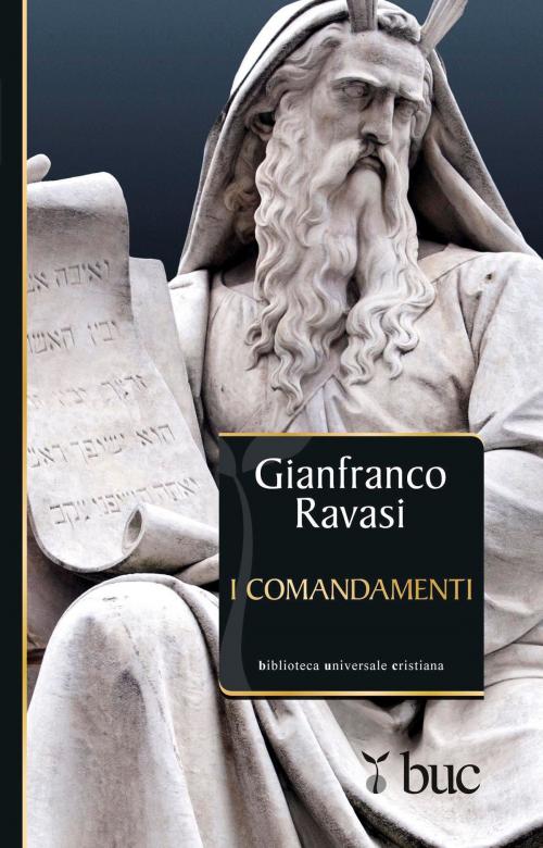 Cover of the book I Comandamenti by Gianfranco Ravasi, San Paolo Edizioni