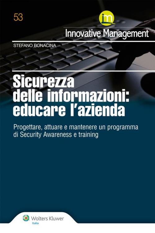 Cover of the book Sicurezza delle informazioni: educare l'azienda by Stefano Bonacina, Ipsoa