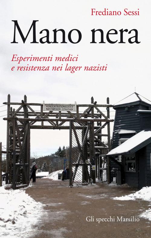 Cover of the book Mano Nera by Frediano Sessi, Marsilio