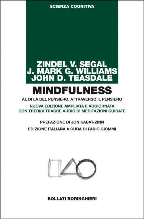 Cover of the book Mindfulness by Zindel V. Segal, J. Mark G. Williams, John D. Teasdale, Bollati Boringhieri