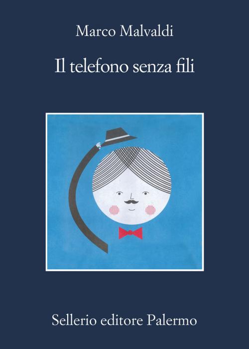 Cover of the book Il telefono senza fili by Marco Malvaldi, Sellerio Editore