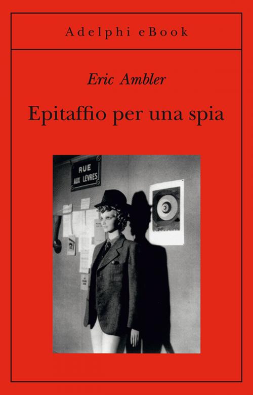 Cover of the book Epitaffio per una spia by Eric Ambler, Adelphi