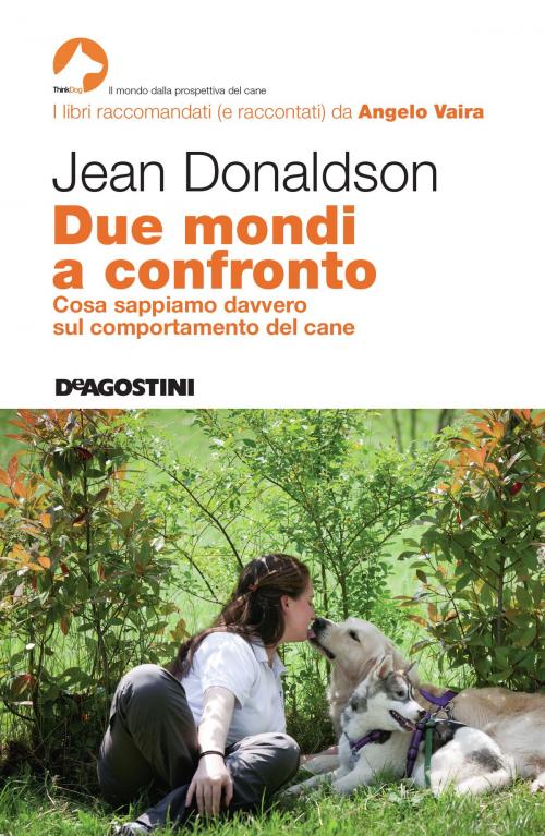 Cover of the book Due mondi a confronto by Jean Donaldson, De Agostini