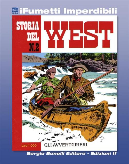 Cover of the book Storia del West n. 2 (iFumetti Imperdibili) by Gino D'Antonio, Renato Polese, Edizioni if