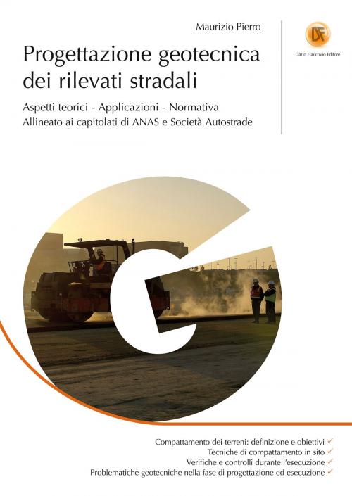 Cover of the book Progettazione geotecnica dei rilevati stradali by Maurizio Pierro, Dario Flaccovio Editore