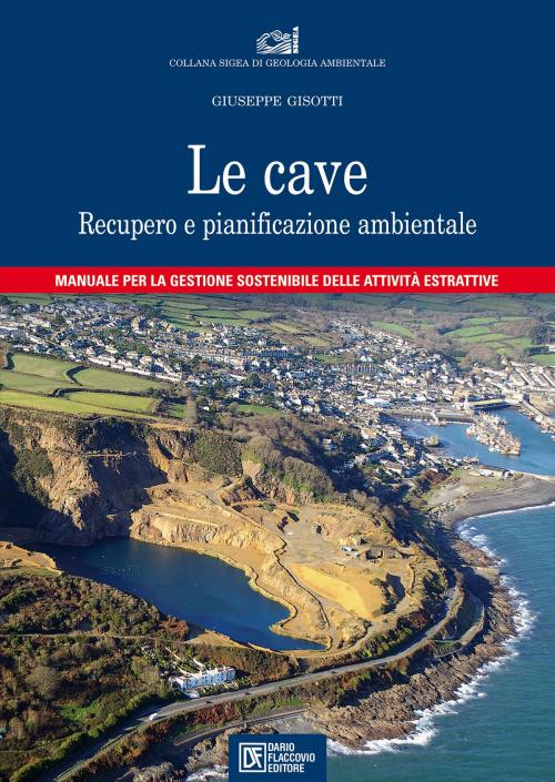 Cover of the book Le cave by Giuseppe Gisotti, Dario Flaccovio Editore
