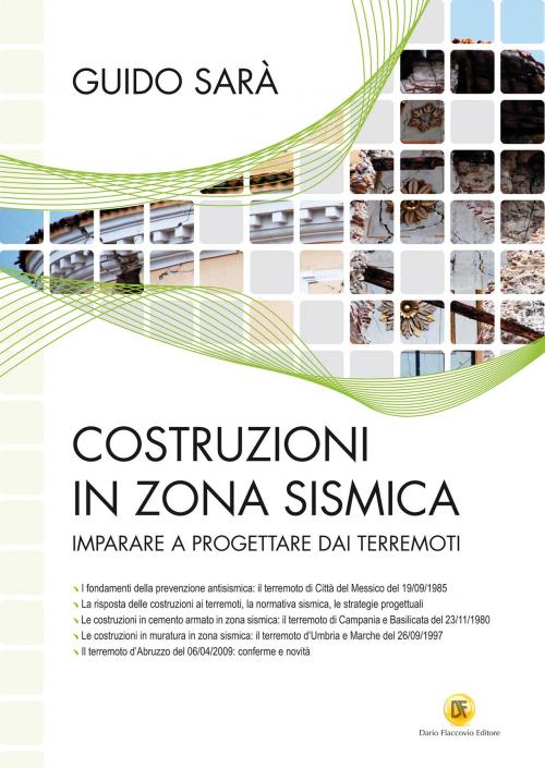 Cover of the book Costruzioni in zona sismica by Guido Sarà, Dario Flaccovio Editore