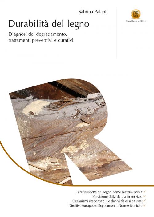 Cover of the book Durabilità del legno by Sabrina Palanti, Dario Flaccovio Editore