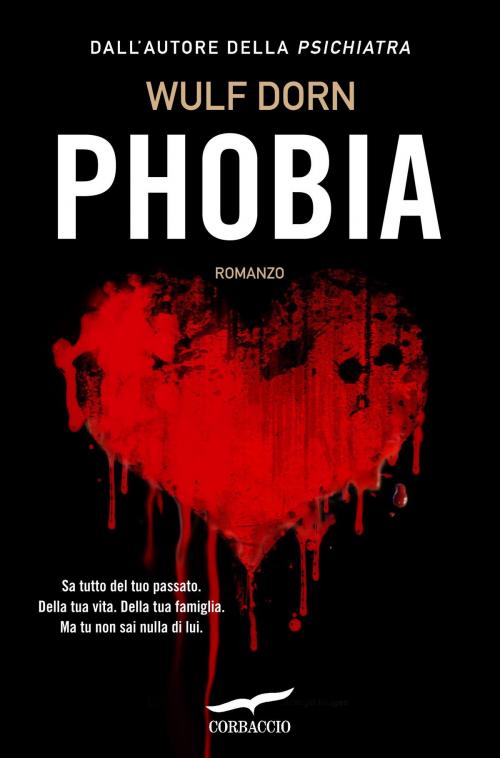 Cover of the book Phobia by Wulf Dorn, Corbaccio