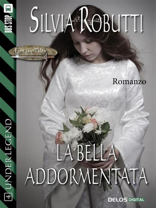 Cover of the book La bella addormentata by Silvia Robutti, Delos Digital
