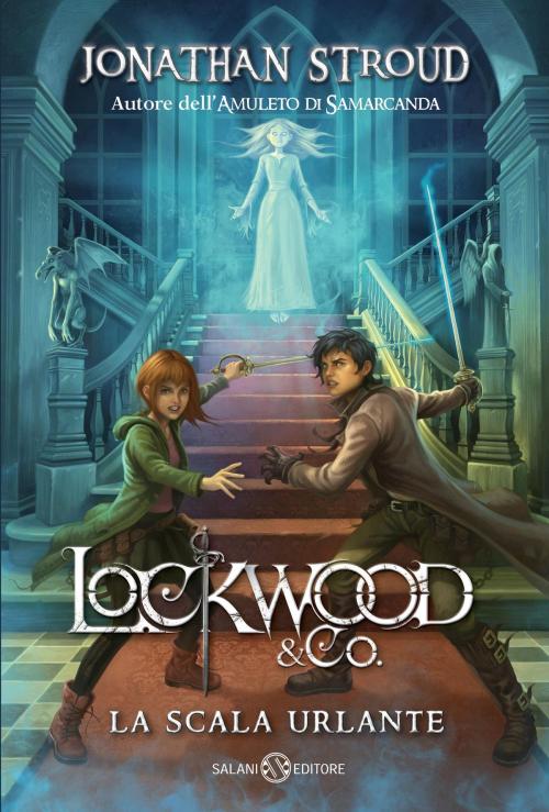 Cover of the book Lockwood & Co. by Jonathan Stroud, Salani Editore